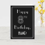 [ Thumbnail: 8th Birthday: Art Deco Style # 8 & Custom Name Card ]