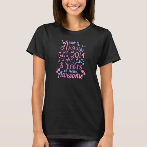 8th Birthday August 2014 For Girls 8 Years Old Awe T_Shirt
