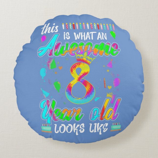 8th Birthday Awesome 8 Year Old Looks Like Round Pillow (Front)