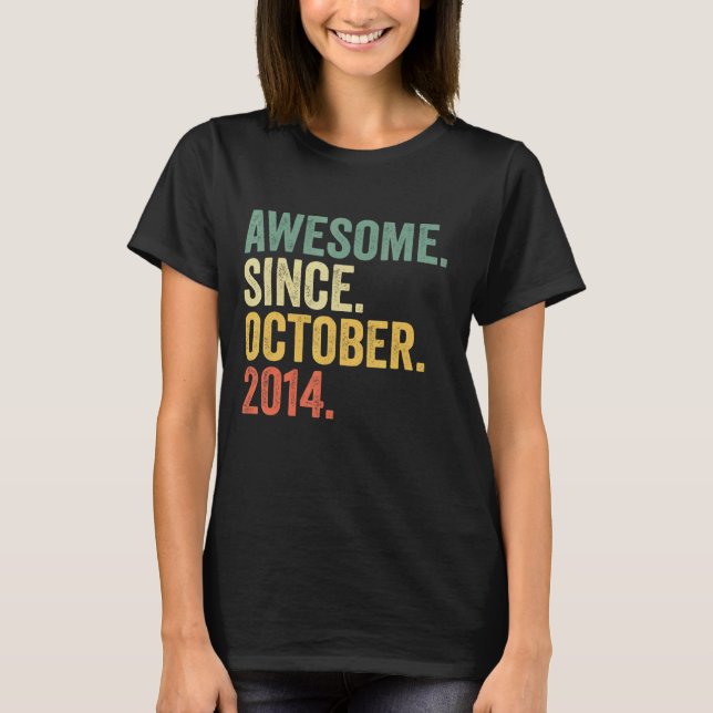 8th Birthday  Awesome Since October 2014 8 Years O T-Shirt (Front)