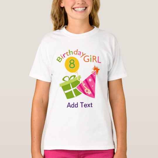 8th Birthday - Birthday Girl T-Shirt | Zazzle.com