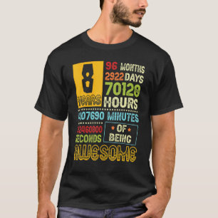8th Birthday Boy 8 Years Of Being Awesome Made In T-Shirt