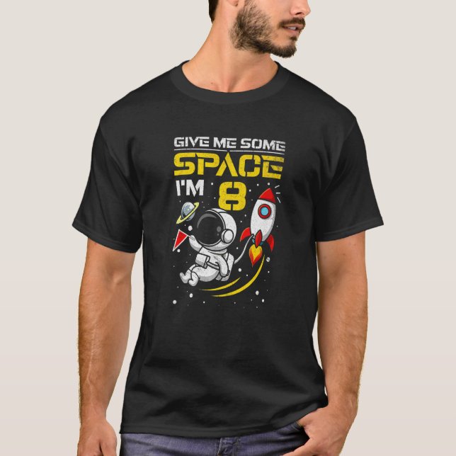 8th Birthday  Boy 8 Years Old Outer Space Astronau T-Shirt (Front)