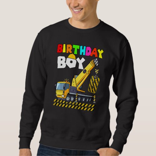 8th Birthday Boy Crane Truck Excavator 8 Year Old  Sweatshirt