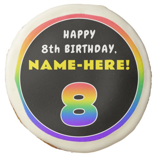 8th Birthday: Colorful Rainbow # 8, Custom Name Sugar Cookie (Front)