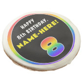 8th Birthday: Colorful Rainbow # 8, Custom Name Sugar Cookie (Angled)