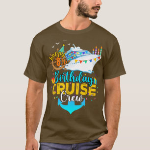8th Birthday Cruise Crew T-Shirt