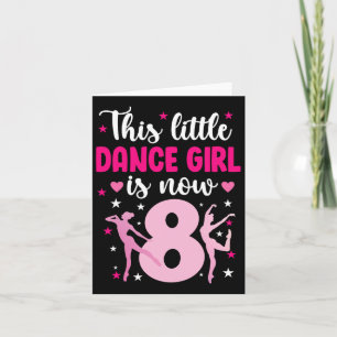 8th Birthday Dance Girl Eight Year Old Dancer  Card