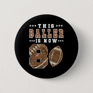 8th Birthday Football Boy Eight Year Old Football Button