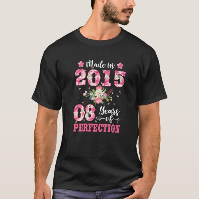 8th Birthday  For Women Floral Made In 2015 T-Shirt (Front)