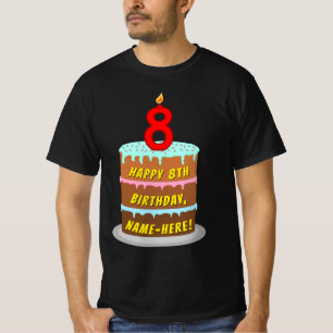 8th Birthday — Fun Cake & Candle, w/ Custom Name T-Shirt