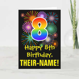 8th Birthday: Fun Fireworks Pattern + Rainbow 8 Card