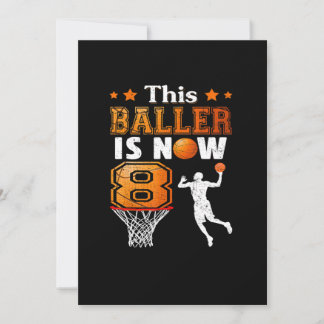8th birthday Gift This Baller Is Now 8 Invitation