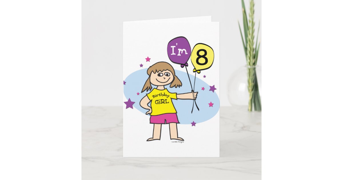 8th Birthday Girl Card | Zazzle.com