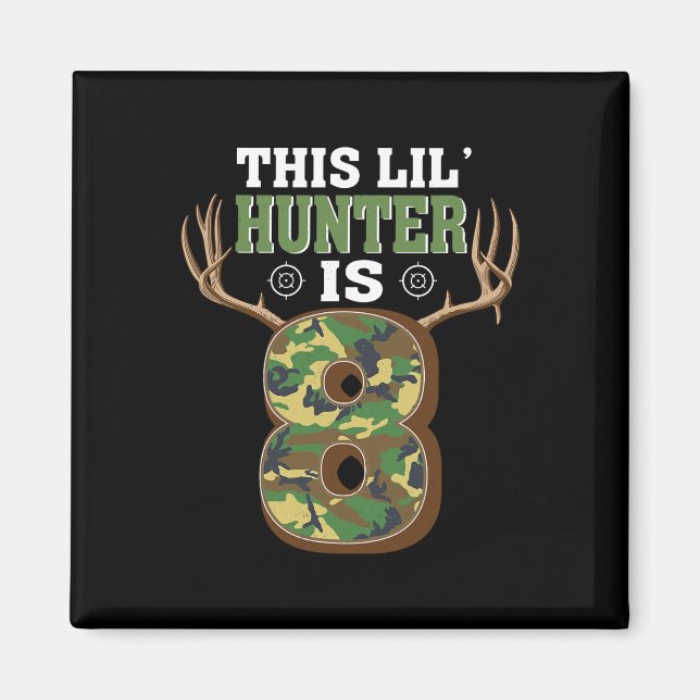 8th Birthday Hunting Deer 8 Year Old Hunter  Magnet (Front)