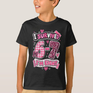 8Th Birthday I Survived 6 7 Now I’m 8 Girls Birthd T-Shirt