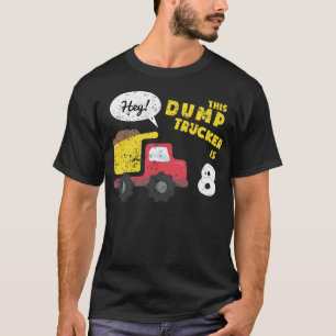 8th Birthday Kids Dump Truck Constuction Truck b T-Shirt