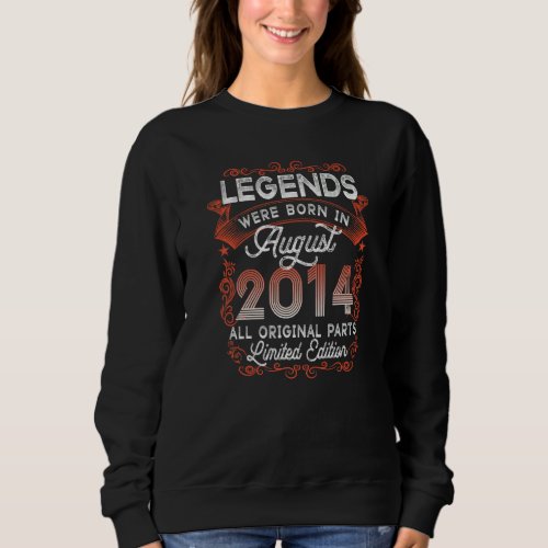 8th Birthday Legends Born In August 2014 8 Yrs Old Sweatshirt