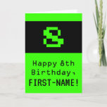 [ Thumbnail: 8th Birthday: Nerdy / Geeky Style "8" and Name Card ]