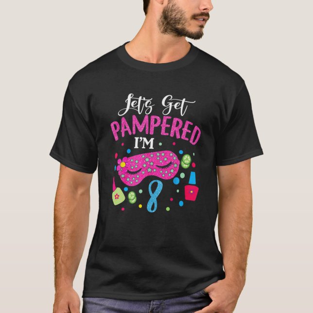 8Th Birthday Outfit For Girls 2014 Spa Themed Birt T-Shirt (Front)