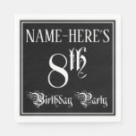 [ Thumbnail: 8th Birthday Party — Fancy Script + Custom Name Napkins ]