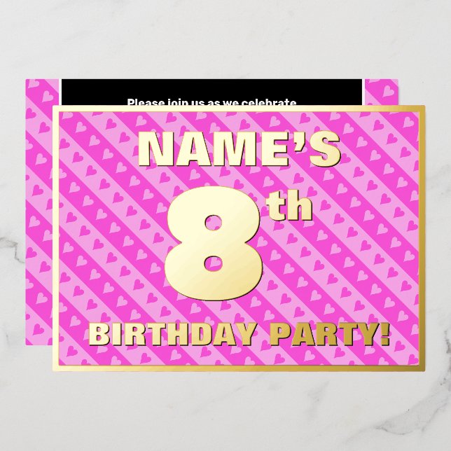 8th Birthday Party — Fun Pink Hearts and Stripes Foil Invitation (Front/Back)