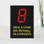 [ Thumbnail: 8th Birthday: Red Digital Clock Style "8" + Name Card ]