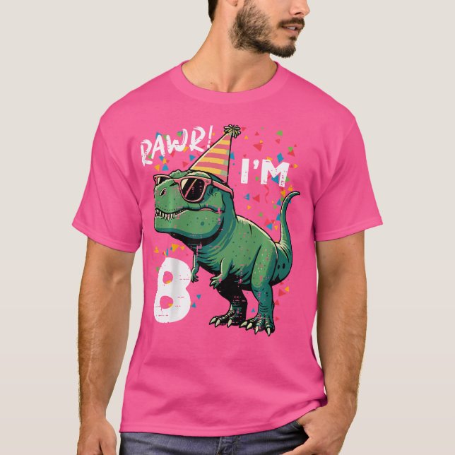 8Th Birthday Trex Rawr Im 8 Years Old Bday Dino Bo T-Shirt (Front)