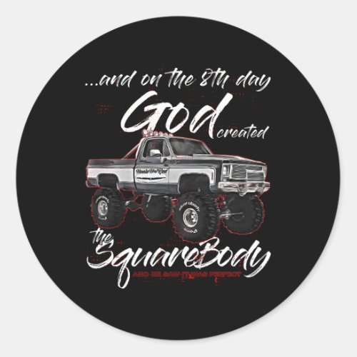 8Th Godjimmysquarebody Trucksuburbanblazersilverad Classic Round Sticker