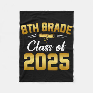 8th Grade Cl Of 2025 Graduate Student School Gradu Fleece Blanket