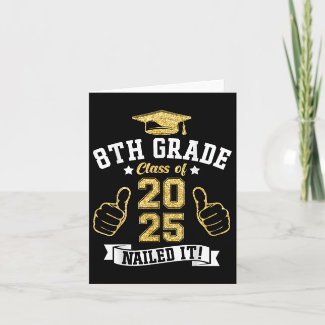 8th Grade Cl Of 2025 Nailed It Graduation Students Card (Front)