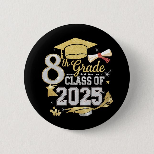8th Grade Class Of 2025 Graduate Graduation Button (Front)