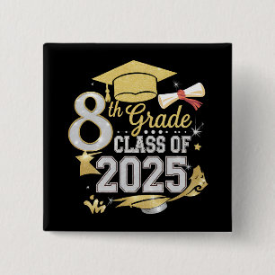 8th Grade Class Of 2025 Graduate Graduation Button