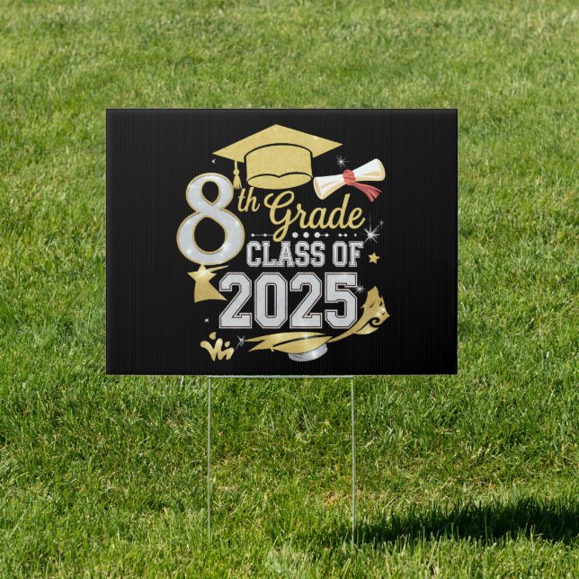 8th Grade Class Of 2025 Graduate Graduation Sign (Insitu)