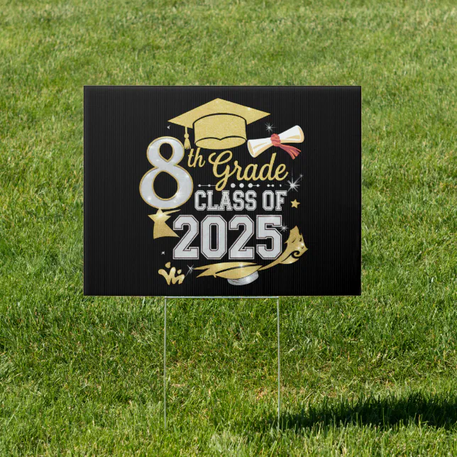 8th Grade Class Of 2025 Graduate Graduation Sign | Zazzle