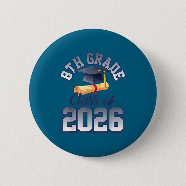8th grade class of 2026 graduation  button (Front)