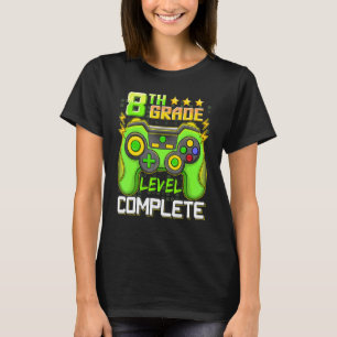 8th Grade Complete Video Game Senior Graduation Bo T-Shirt