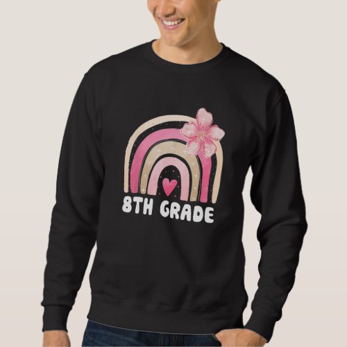 8th Grade Cute Rainbow Kids Teachers Field Day 202 Sweatshirt