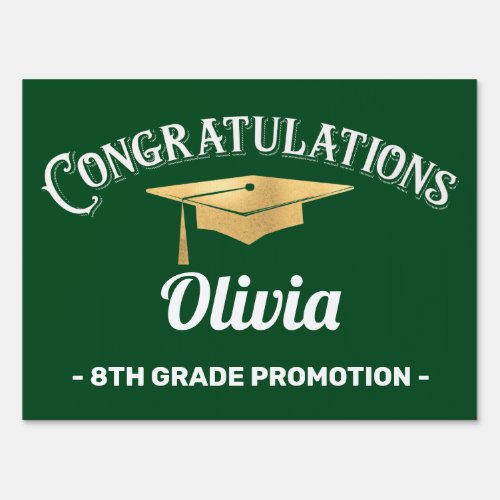 8th Grade Gold Green Graduation Promotion Sign