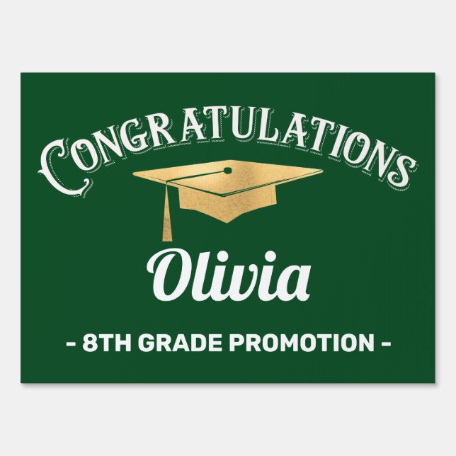 8th Grade Gold Green Graduation Promotion Sign (Front)