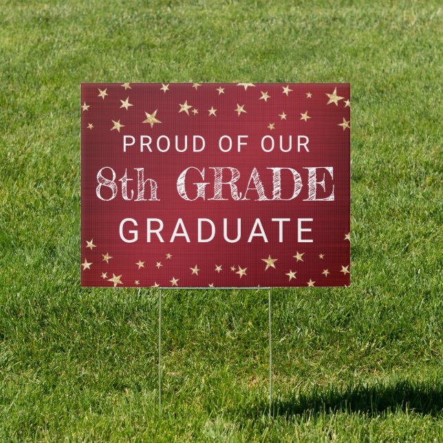8th Grade Graduate Metallic Red Gold Stars Lawn Sign (Insitu)