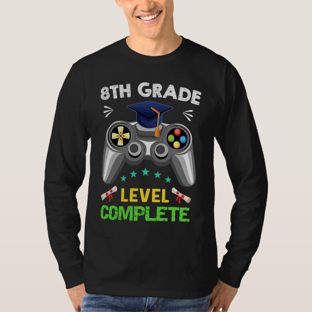 8th Grade Graduation Level Complete Gamer 2022 T-Shirt (Front)