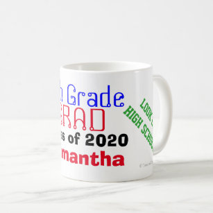 8th Grade Graduation Look Out High School Coffee Mug