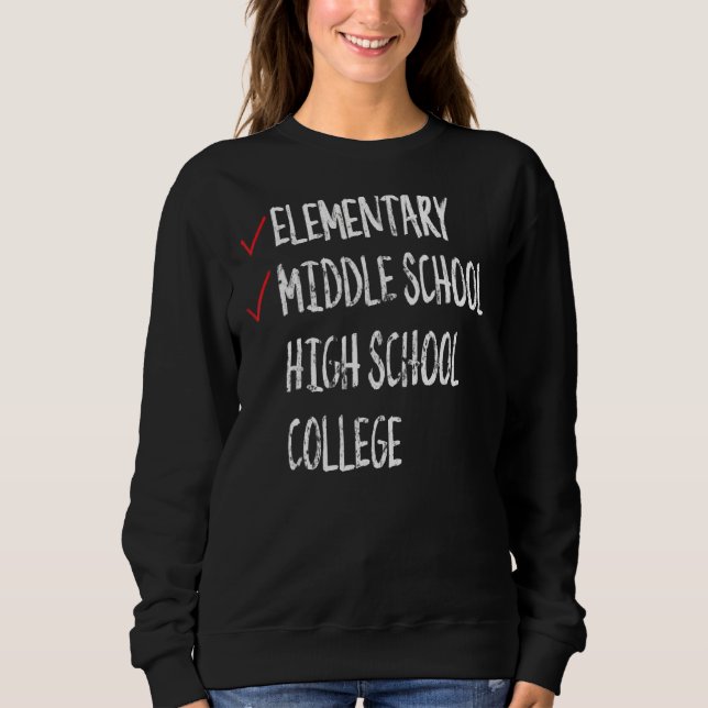 8th Grade Graduation Middle School Graduation Sweatshirt (Front)