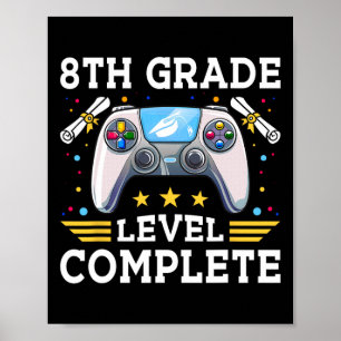 8th Grade Level Complete Gamer Kids Cl Of 2025 Boy Poster
