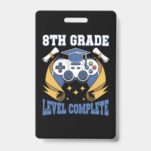 8th Grade Level Complete Gaming Gamer Graduation Badge