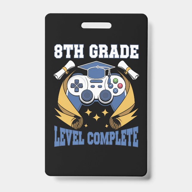 8th Grade Level Complete Gaming Gamer Graduation Badge (Front)