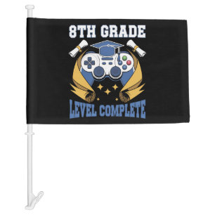8th Grade Level Complete Gaming Gamer Graduation Car Flag