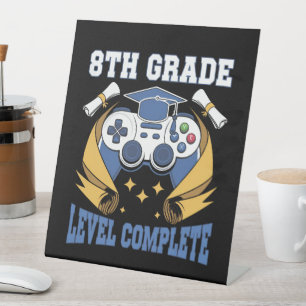 8th Grade Level Complete Gaming Gamer Graduation Pedestal Sign