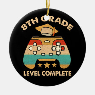 8th Grade Level Complete Video Gamer Gaming Ceramic Ornament